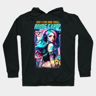 Just a girl who loves Anime & K-Pop 08 Hoodie